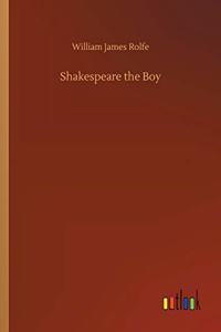 Shakespeare the Boy