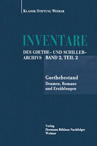 Inventare Des Goethe- Und Schiller-Archivs