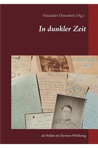 In dunkler Zeit