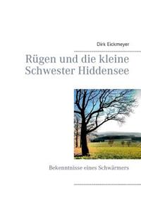 Rügen und die kleine Schwester Hiddensee