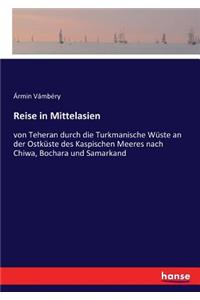 Reise in Mittelasien