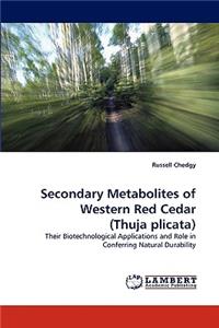 Secondary Metabolites of Western Red Cedar (Thuja plicata)