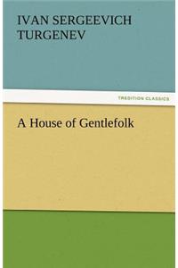 A House of Gentlefolk