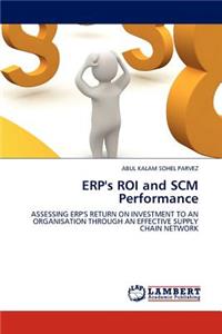 Erp's Roi and Scm Performance