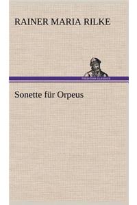 Sonette Fur Orpeus