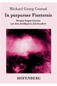 In purpurner Finsternis