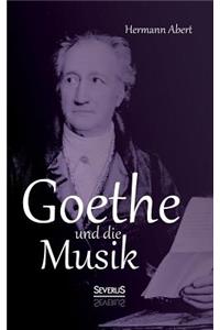 Goethe und die Musik