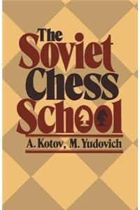 The Soviet Chess School