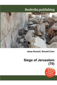 Siege of Jerusalem (70)