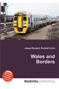 Wales and Borders