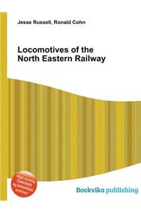 Locomotives of the North Eastern Railway
