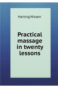 Practical Massage in Twenty Lessons