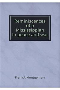 Reminiscences of a Mississippian in Peace and War