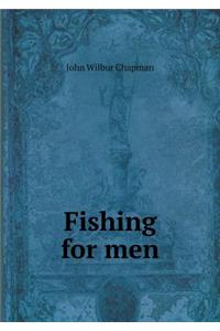 Fishing for Men