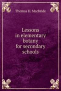 LESSONS IN ELEMENTARY BOTANY FOR SECOND