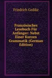 Franzosisches Lesebuch Fur Anfanger