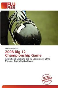 2008 Big 12 Championship Game