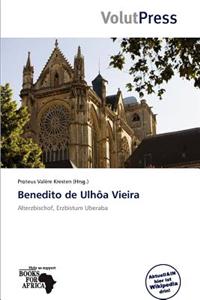 Benedito de Ulh a Vieira