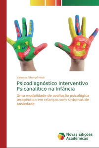 Psicodiagnóstico Interventivo Psicanalítico na Infância
