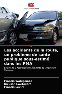 Les accidents de la route, un problème de santé publique sous-estimé dans les PMA