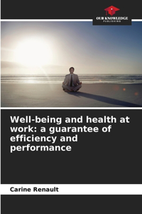 Well-being and health at work