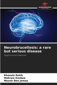 Neurobrucellosis