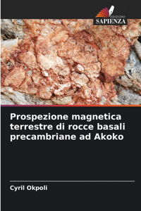 Prospezione magnetica terrestre di rocce basali precambriane ad Akoko
