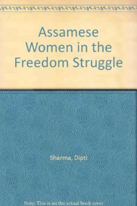 Assamese Women in the Freedom Struggle