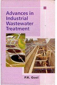 Advances In Industrial Wastewater Treatment
