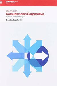Diseno de comunicacion corporativa: Marca y diseno estrategico