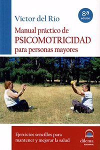 GUIA PRACTICA DE PSICOMOTRICIDAD PARA PERSONAS MAY