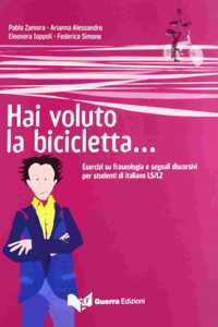 Hai voluto la bicicletta... Testo