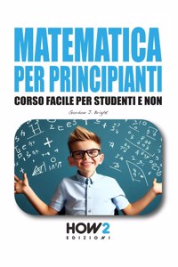 Matematica Per Principianti