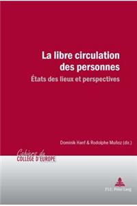 La Libre Circulation Des Personnes