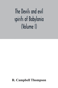 devils and evil spirits of Babylonia