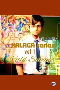 Kalaga Series Vol. 1