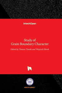 Study of Grain Boundary Character
