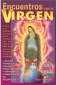 Encuentros Con la Virgen