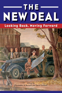 New Deal: Looking Back, Moving Forward