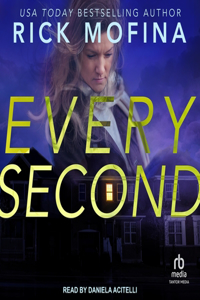 Every Second