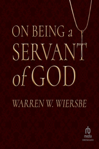 On Being a Servant of God