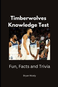 Timberwolves Knowledge Test