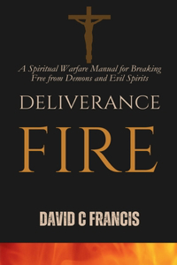 Deliverance Fire