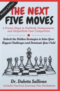 The Next Five Moves