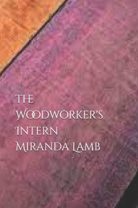 Woodworker's Intern