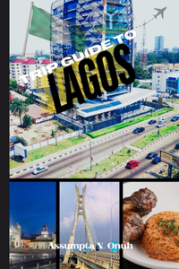 Trip Guide To Lagos