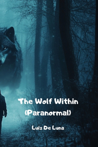 Wolf Within (Paranormal)