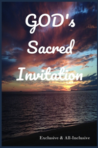 God's Sacred Invitation