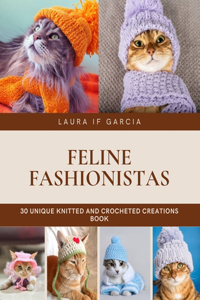 Feline Fashionistas