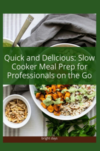 Quick and Delicious